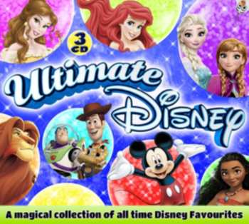 3CD Walt Disney: Ultimate Disney: A Magical Collection Of All Time Disney Favourites 550495