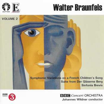 Album Walter Braunfels: Sinfonia Brevis Op. 69