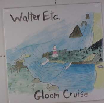 LP Walter Etc.: Gloom Cruise  591710