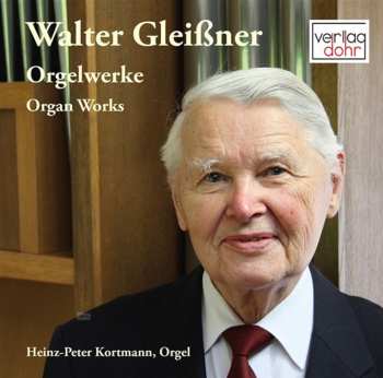 Album Walter Gleißner: Orgelwerke