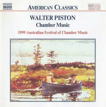 CD Walter Piston: Chamber Music (1999 Australian Festival Of Chamber Music) 617672