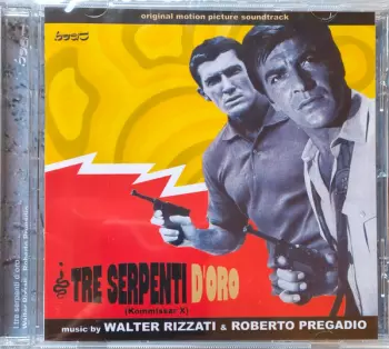 I Tre Serpenti D'Oro (Original Motion Picture Soundtrack) (Kommissar X)