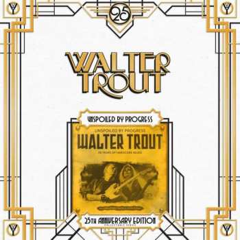 2LP Walter Trout: Unspoiled By Progress LTD 38204