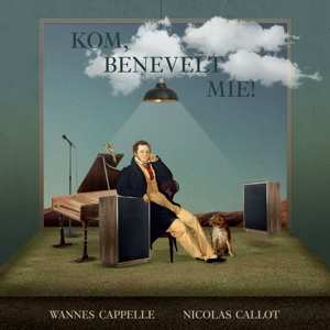 CD Wannes Cappelle: Kom, Benevelt Mie! 455444