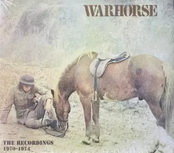 Warhorse: The Recordings 1970 - 1974