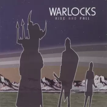 The Warlocks: Rise And Fall