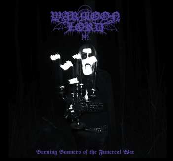 Album Warmoon Lord: Burning Banners Of The Funeral War