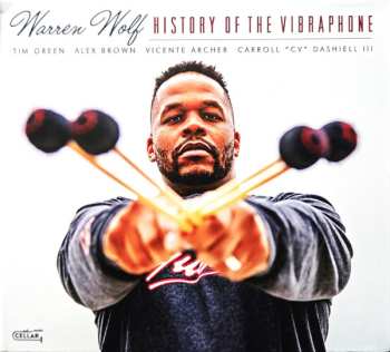 Album Warren Wolf: History Of The Vibraphone