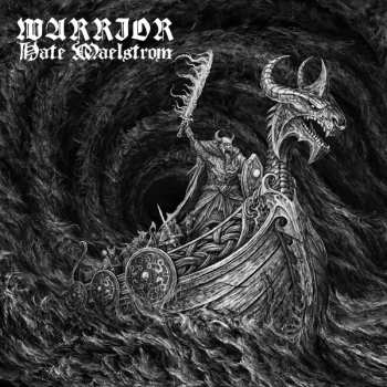 Album Warrior: Hate Maelstrom