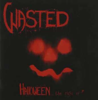 CD Wasted: Halloween... The Night Of / Final Convulsion 404555