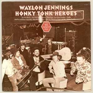 Album Waylon Jennings: Honky Tonk Heroes