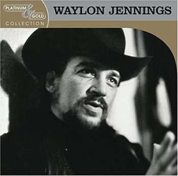 Album Waylon Jennings: Platinum & Gold Collection