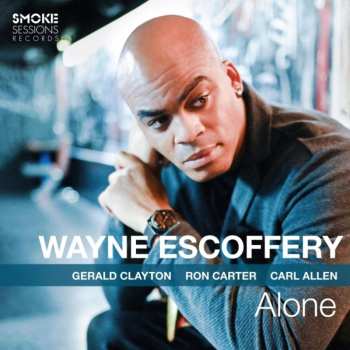 CD Wayne Escoffery: Alone 549934