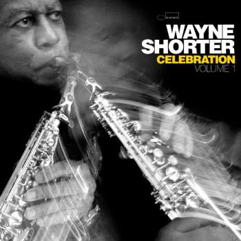 Album Wayne Shorter: Celebration, Volume 1