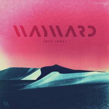 Album Wayward: Love Jones