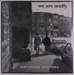 LP We Are Muffy: Lost Things Returning 635702