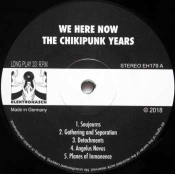 LP We Here Now: The Chikipunk Years 574658