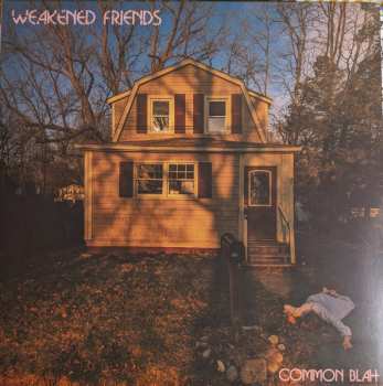 LP Weakened Friends: Common Blah CLR | LTD 571667