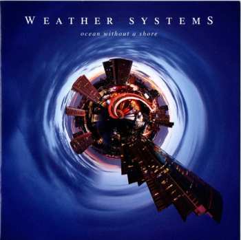 CD Weather Systems: Ocean Without A Shore 624955