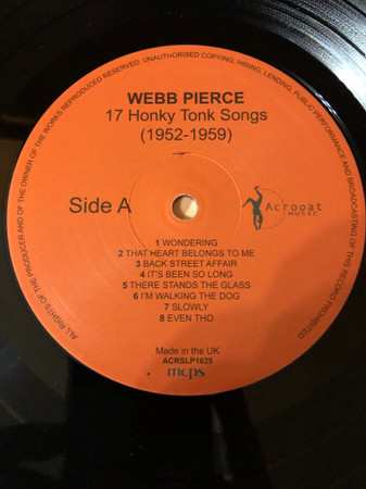 LP Webb Pierce: 17 Honky Tonk Songs 1952-1959 582118