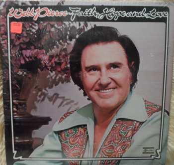 Album Webb Pierce: Faith, Hope And Love