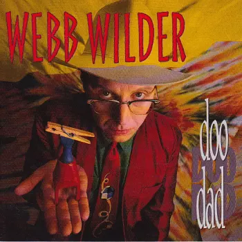 Webb Wilder: Doo Dad