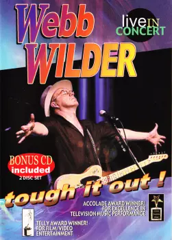 Webb Wilder: Tough It Out (Live In Concert)