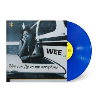 LP Wee: You Can Fly On My Aeroplane LTD 607039