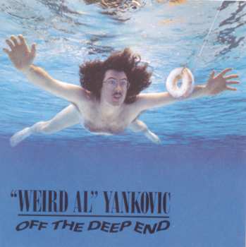 CD "Weird Al" Yankovic: Off The Deep End 612816