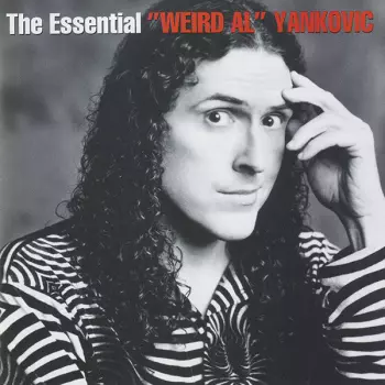 The Essential "Weird Al" Yankovic