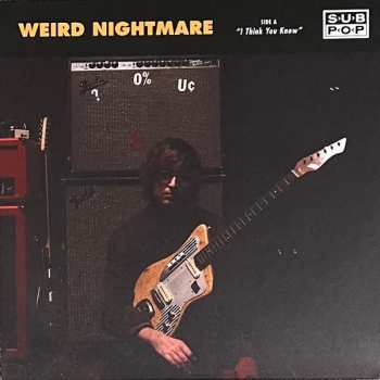 Album Weird Nightmare: I Think You Know / Bird With An Iron Head