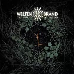 Weltenbrand – The End Of The Wizard