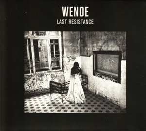 CD Wende Snijders: Last Resistance DIGI 643219