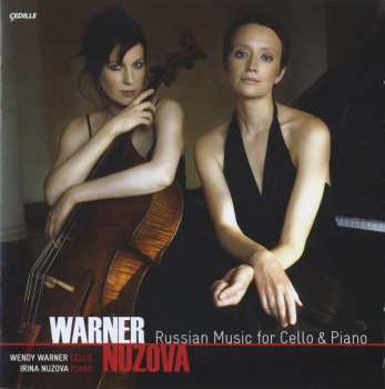 Album Wendy Warner: Russian Music For Cello & Piano