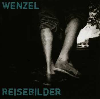 CD Hans-Eckardt Wenzel: Reisebilder 597795