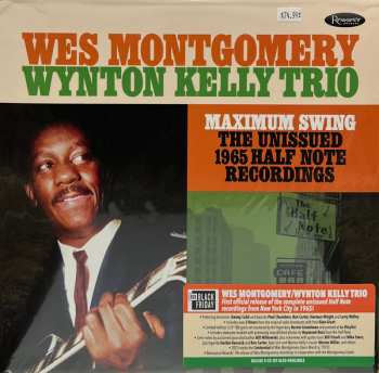 3LP Wes Montgomery: Maximum Swing: The Unissued 1965 Half Note Recordings LTD | NUM 551989