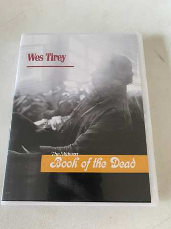 Album Wes Tirey: The Midwest Book of the Dead