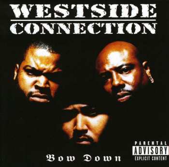 Album Westside Connection: Bow Down