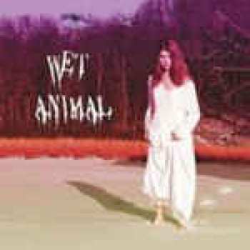 Album Wet Animal: Wet Animal