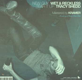 SP Wet & Reckless: New Guy / Tear It Up LTD 354813