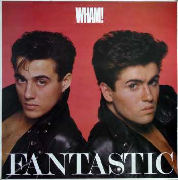 LP Wham!: Fantastic 632298