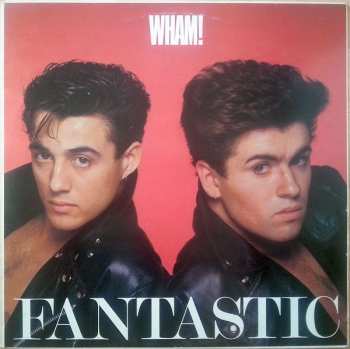 LP Wham!: Fantastic 636620