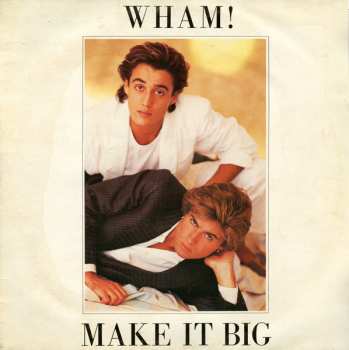 LP Wham!: Make It Big 641635