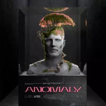 What So Not: Anomaly