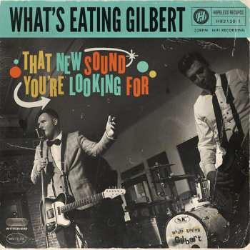 Album What's Eating Gilbert: That New Sound You're Looking For