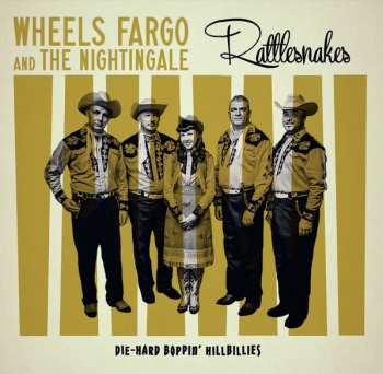 Album Wheels Fargo And The Nightingale: Rattlesnakes