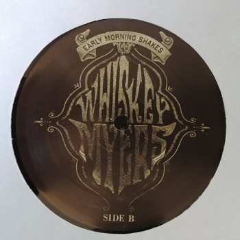 2LP Whiskey Myers: Early Morning Shakes 607945