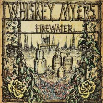 LP Whiskey Myers: Firewater 383137