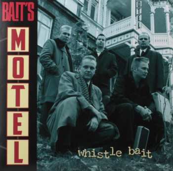 LP Whistle Bait: Bait's Motel 615793