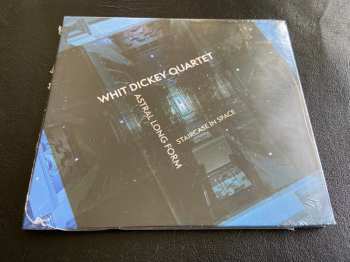 Album Whit Dickey Quartet: Astral Long Form: Staircase In Space